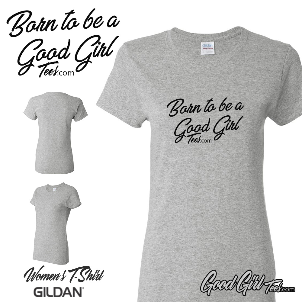 Home - Good Girl Tees - Big Daddy Says I'm a Good Girl. Are your one too?